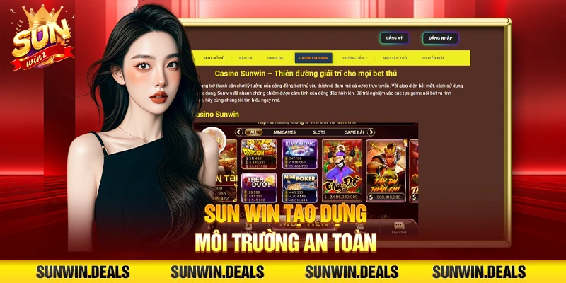 Sun win tạo dựng môi trường an toàn